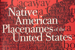 Native American Placenames of the United States